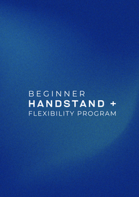 Complete Beginner Handstand Program