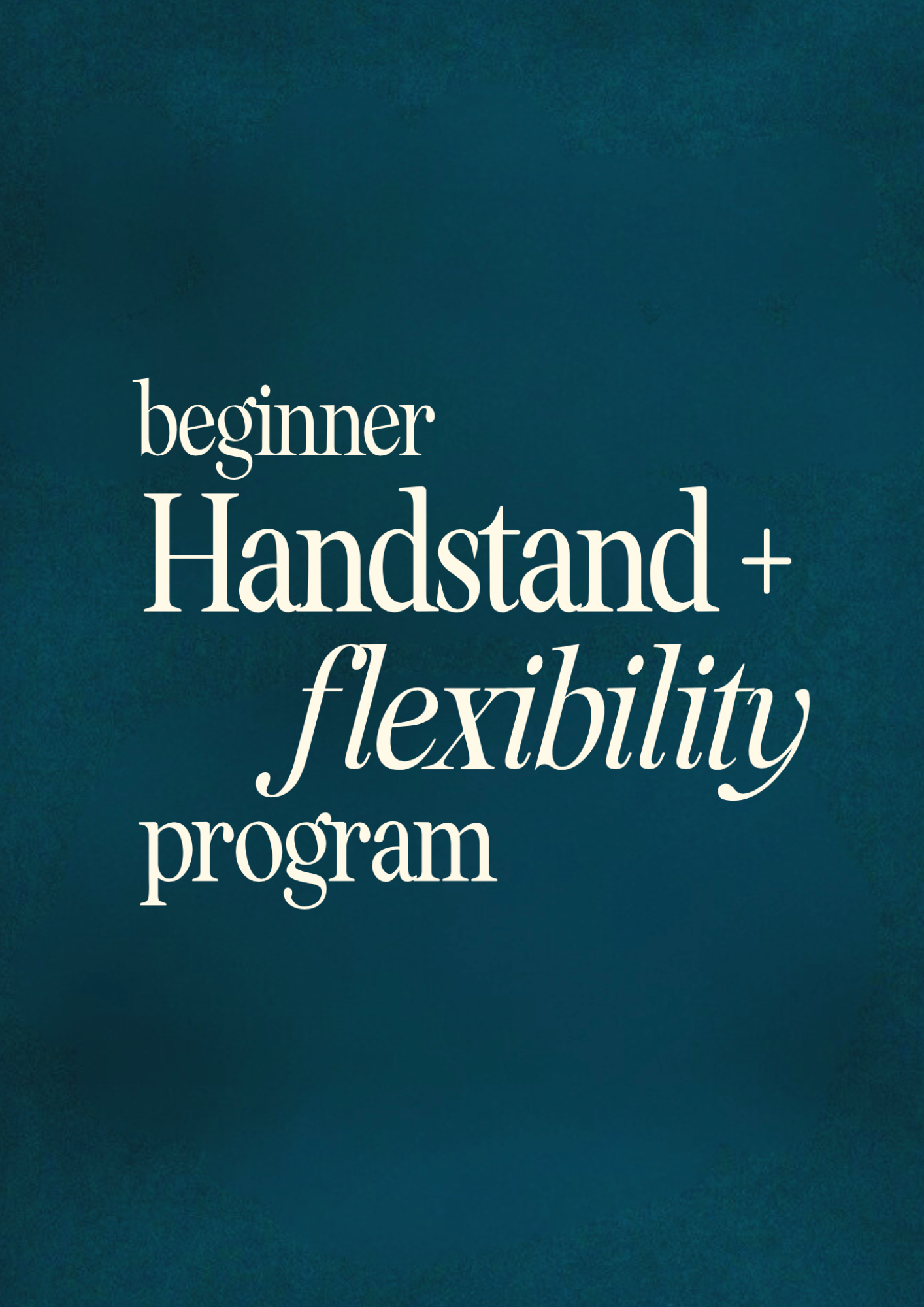 Complete Beginner Handstand Program